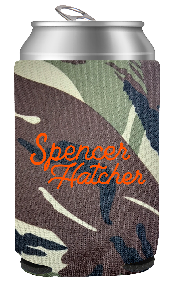 can cooler-camo-front "Spencer Hatcher"-back "What the world needs cold beer and common sense"