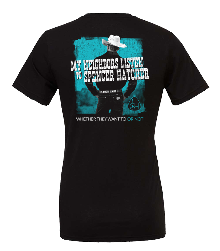 My Neighbors Listen Tee