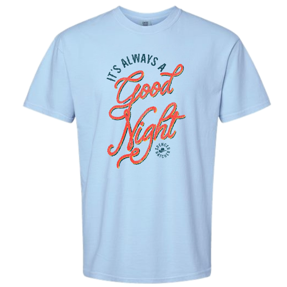 Always A Good Night Hydrangea Blue Tee