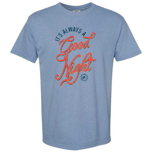 Always A Good Night Washed Denim Tee